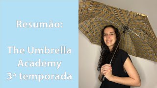 Resumo The Umbrella Academy  3ª temporada [upl. by Keare]