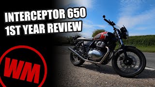 Royal Enfield Interceptor 650 First Year Review [upl. by Nosniv197]