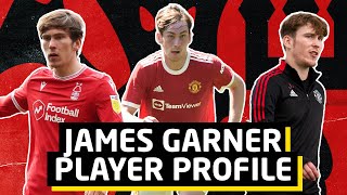 James Garner Player Profile  Can He Be A Starter For Man United [upl. by Barrus]