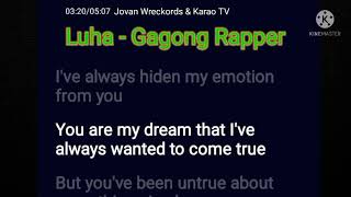 Luha  Gagong Rapper Karaoke midi karaoke song [upl. by Isbel]