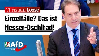 Einzelfälle Das ist MesserDschihad – Christian Loose AfD [upl. by Saixela125]