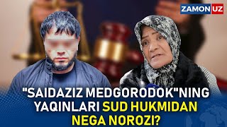 quotSAIDAZIZ MEDGORODOKquotNING YAQINLARI SUD HUKMIDAN NEGA NOROZI [upl. by Ttnerb876]