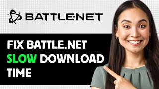 How To Fix Battlenet Slow Download Time 2024 Step By Step Guide [upl. by Baskett]