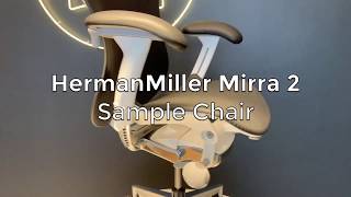 HermanMiller Mirra 2 – Sample Chair for Sale [upl. by Kanya]