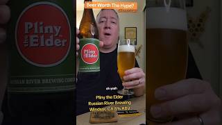 Pliny the Elder by Russian River Brewing of Windsor CA What hyped beer is worth the hype Beer [upl. by Leunamne]