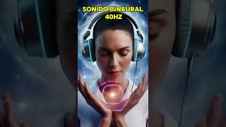 💥SONIDOS Binaurales ✨40 Hz joedispenza amor energia spiritualguru meditacion [upl. by Hara143]