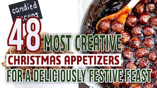 48 Most Creative Christmas Appetizers For a Deliciously Festive Feast [upl. by Willie]