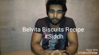 Belvita Biscuits Recipe By Siddh [upl. by Takara471]