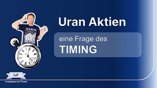 Uran Aktien  eine Frage von Timing u Psychologie [upl. by Snapp399]