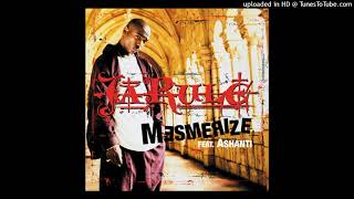 Ja Rule  Mesmerize feat Ashanti Clean Version [upl. by Nadbus]