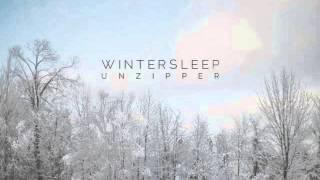 Wintersleep  Unzipper [upl. by Nisior962]