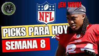 Apuestas NFL para hoy Picks de último minuto semana 8 [upl. by Nancee]