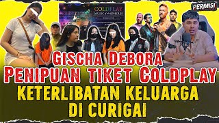 WANITA UMUR 19 TAHUN KANTONGI 15 MILIAR HASIL PENIPUAN TIKET COLDPLAY  Gischa Debora [upl. by Notsgnal224]