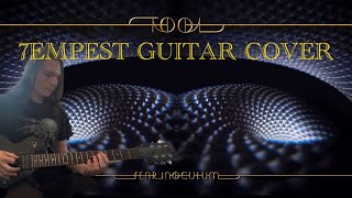 7empest Guitar Cover  TOOL [upl. by Eibrad644]