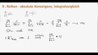 Mathe I 9  Reihen  absolute Konvergenz Integralvergleich [upl. by Churchill]