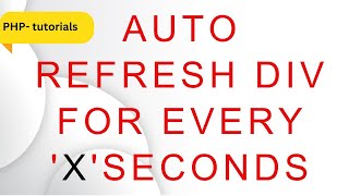 Auto Refresh Page Div After Few Seconds  Learn PHP The Right Way [upl. by Lleinad]