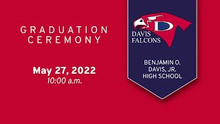 Davis High School Graduation 2022  Aldine ISD [upl. by Smoot440]