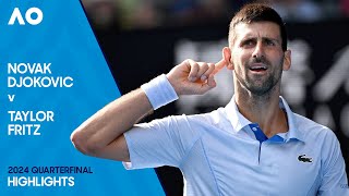 Novak Djokovic v Taylor Fritz Highlights  Australian Open 2024 Quarterfinal [upl. by Ameyn]