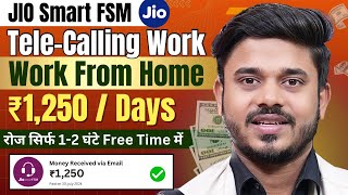 Best Part Time Jobs For Students  Telecalling Work From Home  Online Jobs At Home  Jio Smart FSM [upl. by Aihc584]