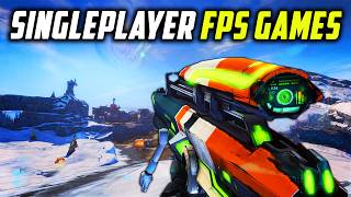 Must Play Singleplayer FPS Games That I Love [upl. by Nodarb]