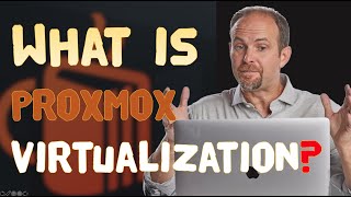 What is Proxmox Virtualization [upl. by Stouffer]