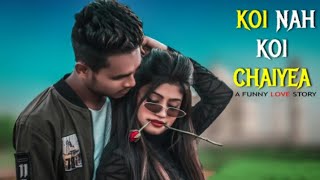 Koi Na Koi Chahiye Pyar Karne Wala  New Version Hot Comedy Love Story UVR FILM [upl. by Lanor]