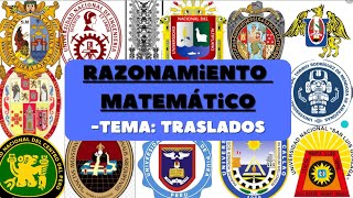 Traslados Razonamiento Matemático SEMANA 5 [upl. by Aital406]