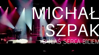 Michał Szpak  Byłaś serca biciem [upl. by Lockwood]