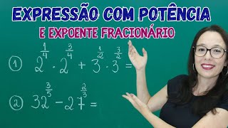 POTÊNCIA COM EXPOENTE FRACIONÁRIO EM EXPRESSÕES  Professora Angela Matemática [upl. by Yebba]