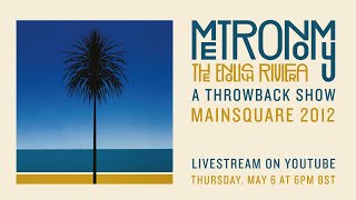 Metronomy  The English Riviera 10th Anniversary  A Throwback Show  Main Square [upl. by Solorac488]