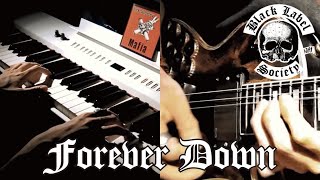 Black Label Society  ZAkk Wylde  Forever Down by Gaku [upl. by Gayle]