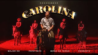 Major RD  Carolina ft Mago de Tarso Prod Papatinho e Edu Beatz [upl. by Medora561]