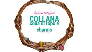 TUTORIAL Collana fai da te in coda di topo e perlinebijoux accessori modala fata tuttofare [upl. by Nynahs110]