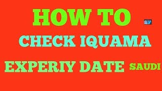 How to Check my Iqama Expiry Date [upl. by Nidya]