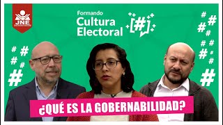 FormandoCulturaElectoral  ¿Qué es la Gobernabilidad [upl. by Enamrahc]