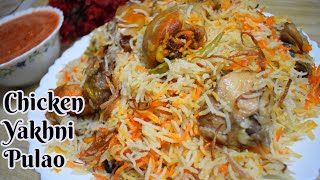 Chicken Yakhni Pulao With Special Chatni Ramzan Special RecipeDelicious ampYummy Chicken Yakhni Pulao [upl. by Yecart]