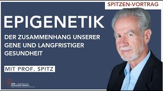 Epigenetik So beeinflusst unsere Umwelt unsere Gesundheit  Vortrag von Prof Dr med Jörg Spitz [upl. by Dorothy]