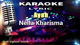 Ayah Karaoke Tanpa Vokal [upl. by Hyams51]