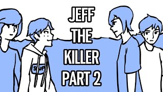 Go To Sleep  quotJeff The Killer Part 2quot  CreepyPasta Storytime [upl. by Roobbie214]