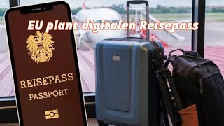 Digitaler Reisepass kommt [upl. by Ozkum572]