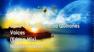 Dario G Feat Vanessa Quinones  Voices  Kriana Remix  HQ [upl. by Etana]