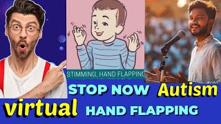 Hand flapping Autism tips to cure virtual Autism STOP STIMMING [upl. by Christoffer]