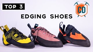 Top 3 Edging Shoes For Climbing  Climbing Daily Ep2016 [upl. by Acul368]