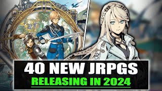 40 New JRPGs Releasing In 2024 Turn Based ARPG SRPG [upl. by Eelimaj]