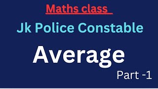 Average basics part 1 for jkp constable and other exams [upl. by Cho]