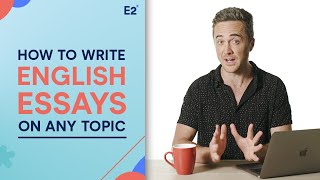 English Essay How to Write about ANY Essay Topic [upl. by Regdor115]