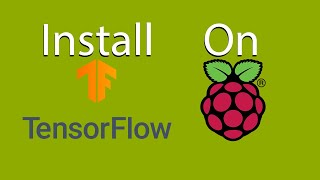 Install Tensorflow 2 on a Raspberry Pi 4  Easy [upl. by Devondra]