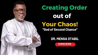 Creating Order out of Your Chaos Sermon by Mensa Otabil [upl. by Jurgen88]