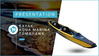 Présentation Kayaks Aqua Marina Tomahawk 2023  Nautigamescom [upl. by Olympe901]