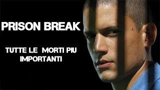 Prison Break  Tutte le morti più importanti ITA Stagioni 1  4 [upl. by Veronica]